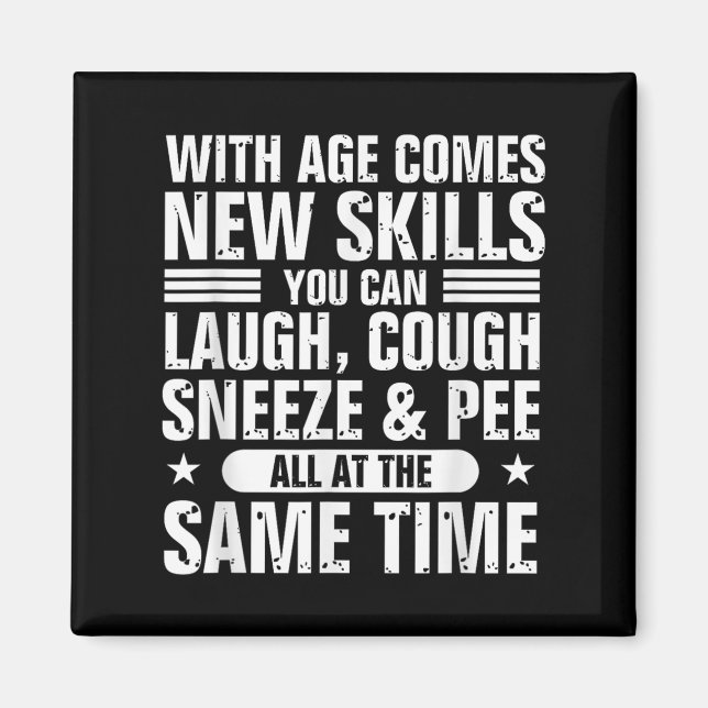 Íman Funny 60th Birthday With Age Comes New Skills Humo (Frente)