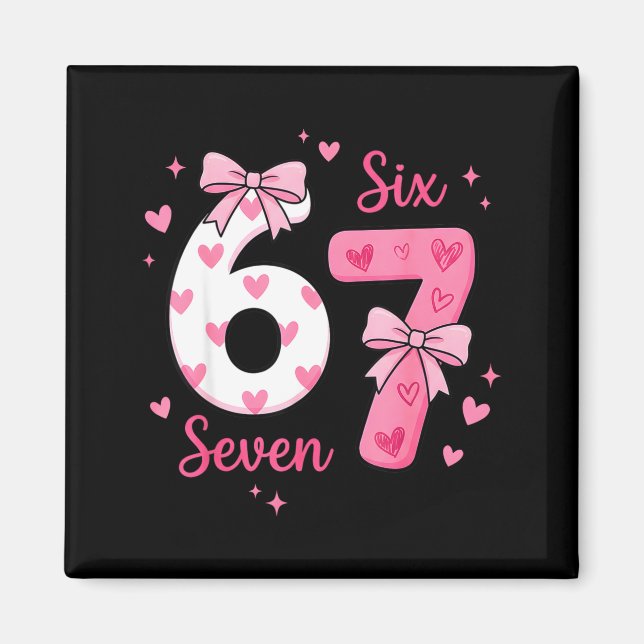 Íman Funny 67 Cute Six Seven Meme Nk Hearts Bow Valenti (Frente)