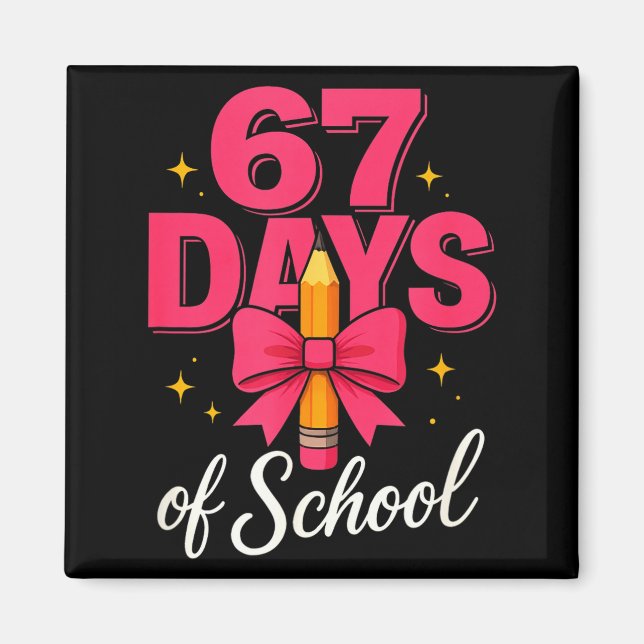 Íman Funny 67 Days Of School Pencil Bow Design  (Frente)
