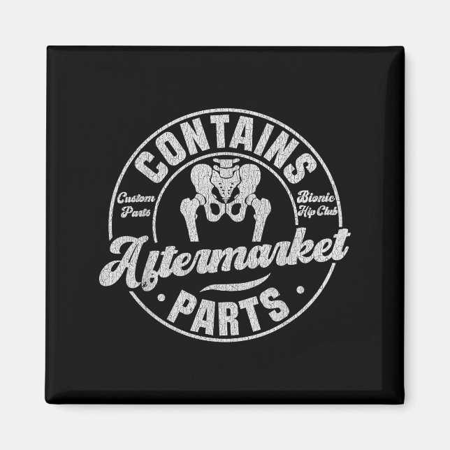 Íman Funny After Hip Surgery Recovery Bionic Hip Replac (Frente)