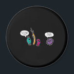 Íman Funny Bacteria Pun Biology Science Biologist<br><div class="desc">Funny Bacteria Pun Biology Science Biologist</div>