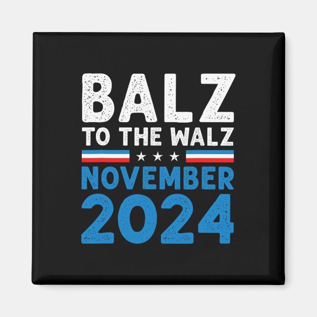 Íman Funny Balz Para Walz Kamala Harris Tim Walz 2024 (Frente)