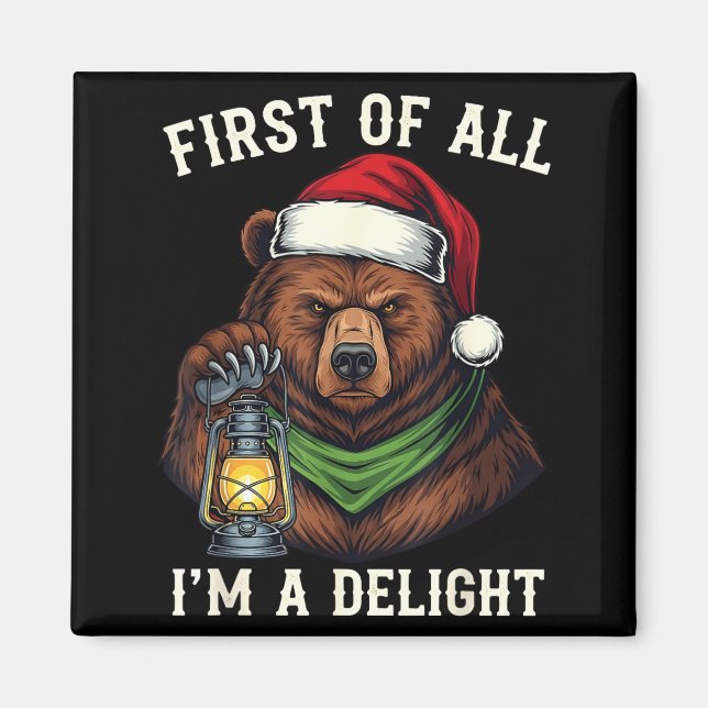 Íman Funny Bear First Of All I'm A Delight Merry Christ (Frente)