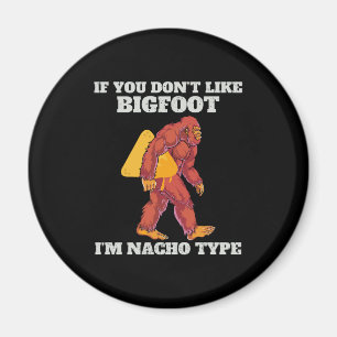 Íman Funny Bigfoot Nacho Type