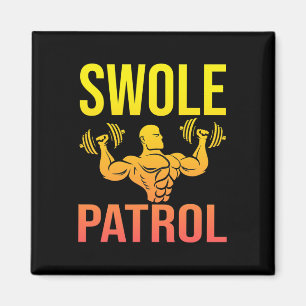 Íman Funny Bodybuilding Swole Patrol Sentinador de Peso