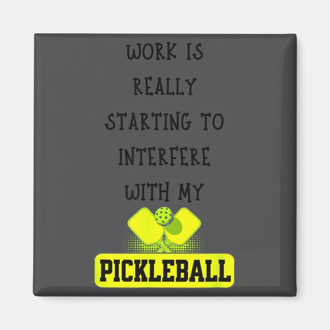 Íman Funny Ckleball Work Quote Ckleball Lover Office Jo (Frente)