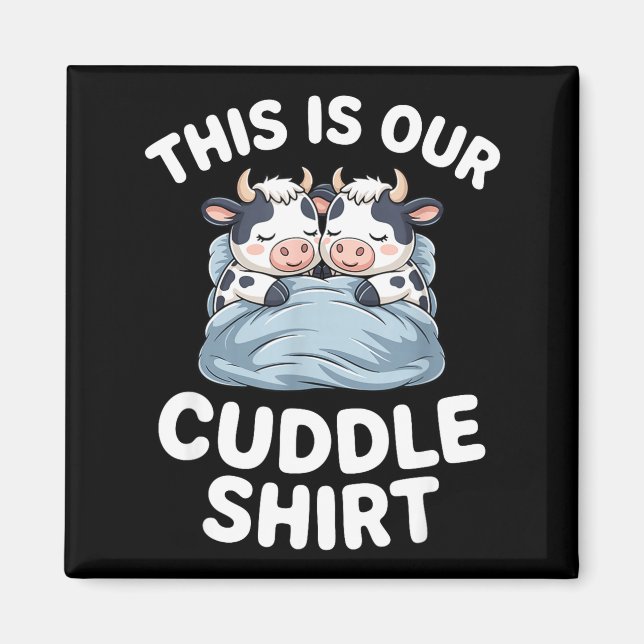 Íman Funny Cow Couple Idea This Is Our Cuddle  (Frente)