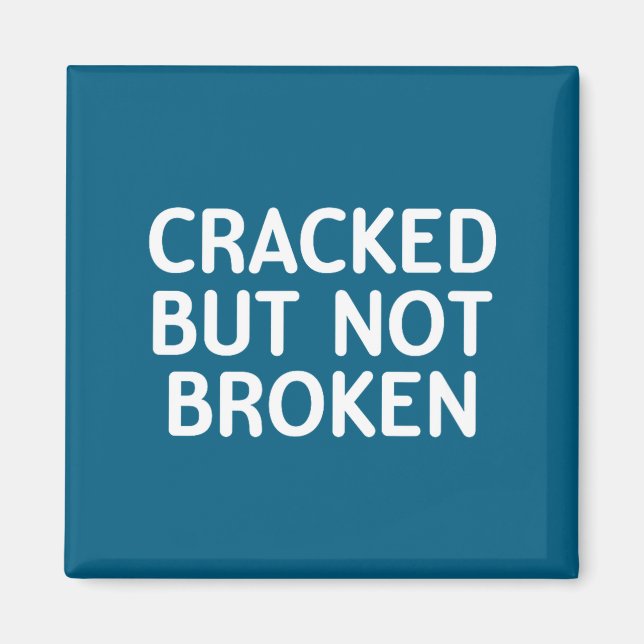 Íman Funny, Cracked But Not Broken, Joke Sarcastic Fami (Frente)
