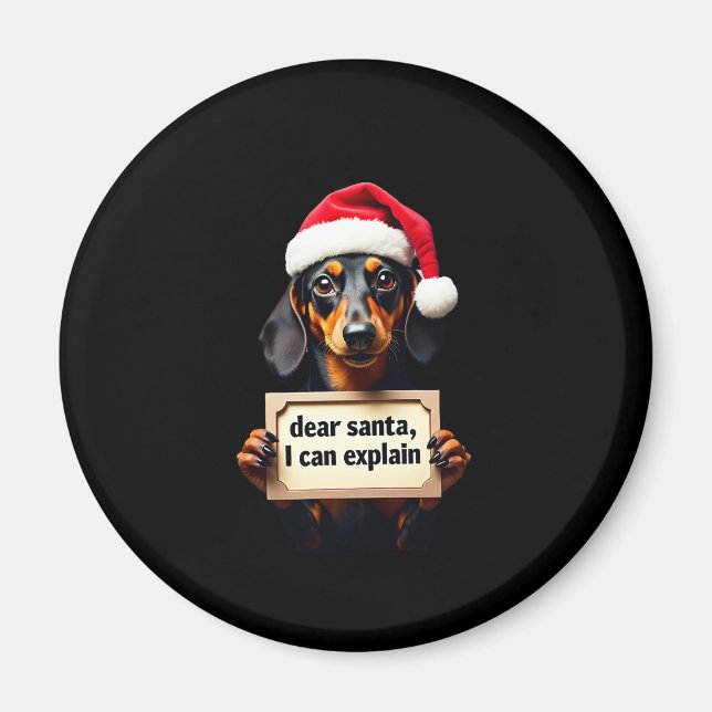 Íman Funny Dachshund Christmas Dear Santa I Can Explain (Frente)