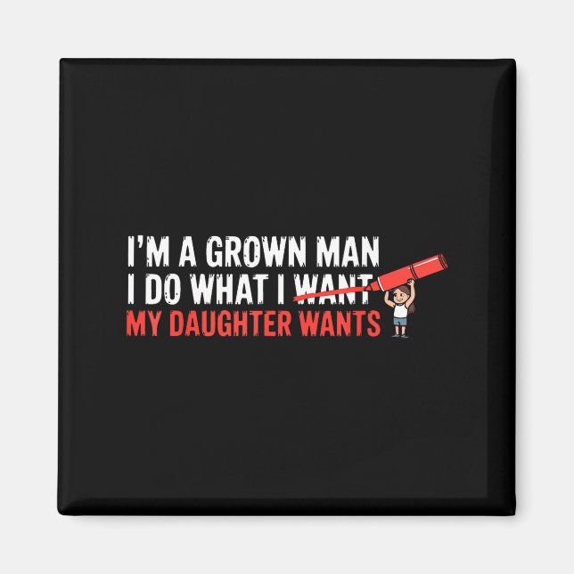 Íman Funny Dad Father Daughter Humor Man Fatherhood Fam (Frente)