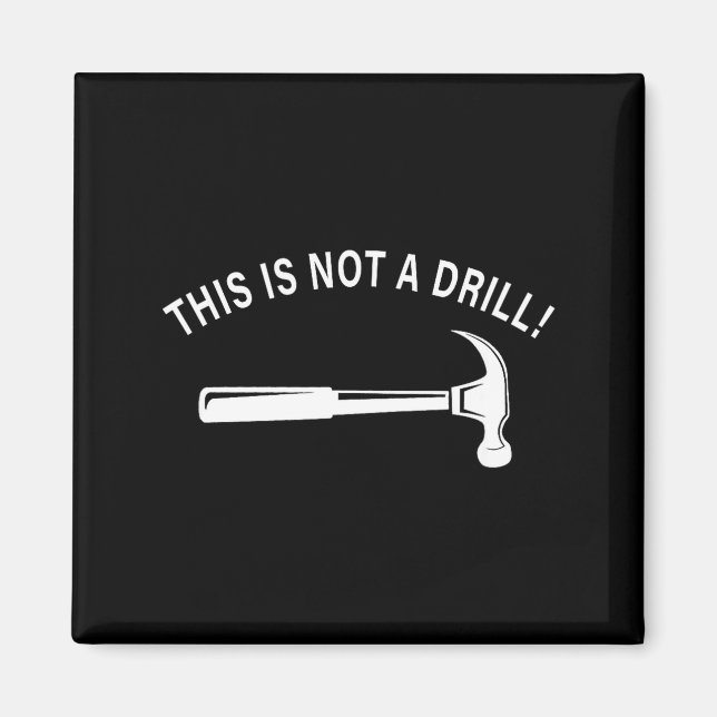 Íman Funny Dad Joke,this Is Not A Drill Funny Father's  (Frente)