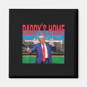Íman Funny Daddys Home Trump Pink 2024 Leve América de 