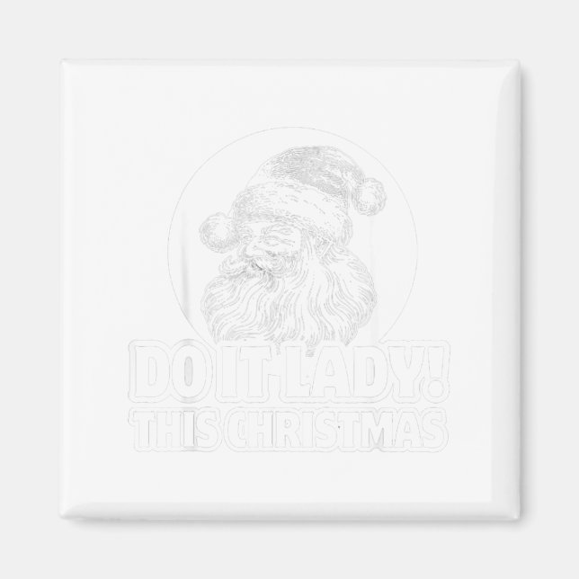 Íman Funny Do It This Christmas Holiday Festive  (Frente)