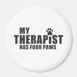 Íman Funny Dog Mom Dad Gift! My Therapist Has Four Paws