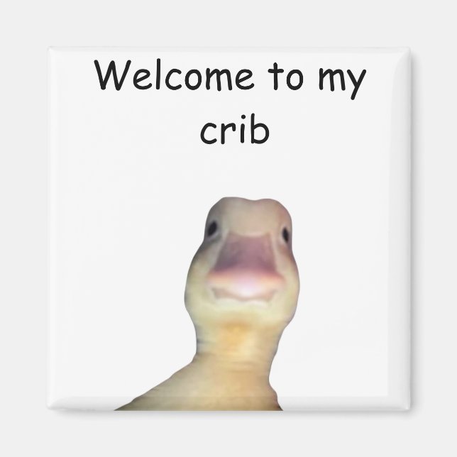 Íman Funny Duck Meme – “Welcome to My Crib” Cute Animal (Frente)