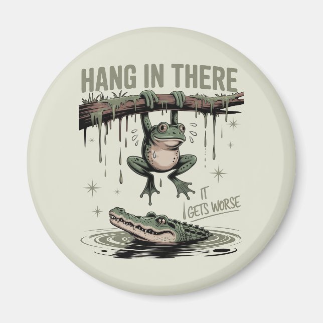 Íman Funny Frog “Hang in There, It Gets Worse” (Frente)