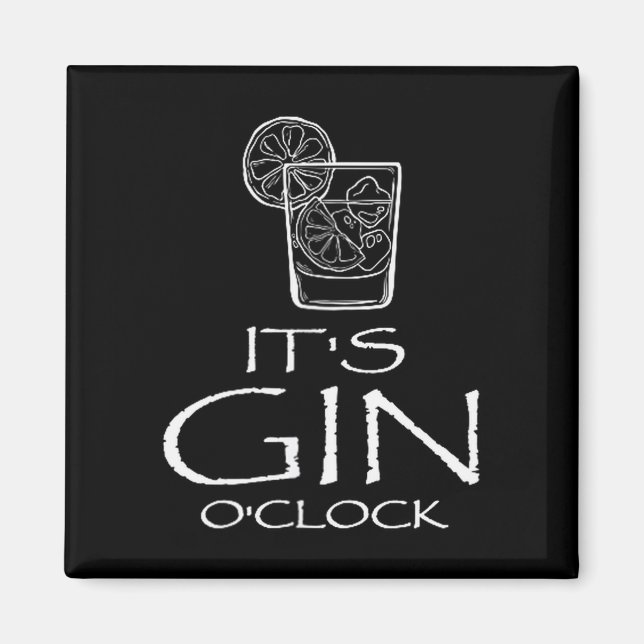 Íman Funny Gin Tonic Saying Oh It's Gin O'clock  (Frente)