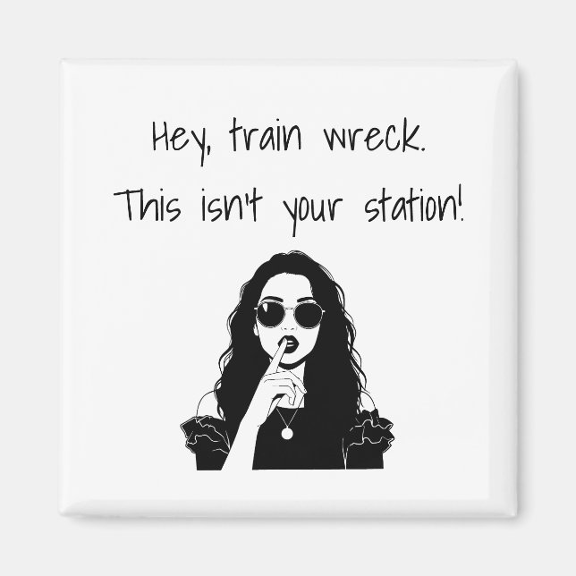 Íman Funny Hey, Train Wreck This Isn't Your Station  (Frente)