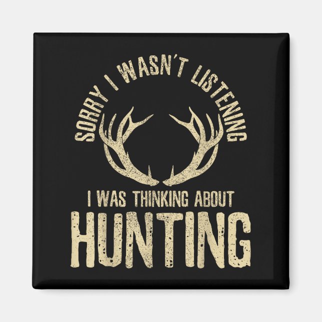 Íman Funny Hunting Quote Saying Deer Venison Elk Hunter (Frente)