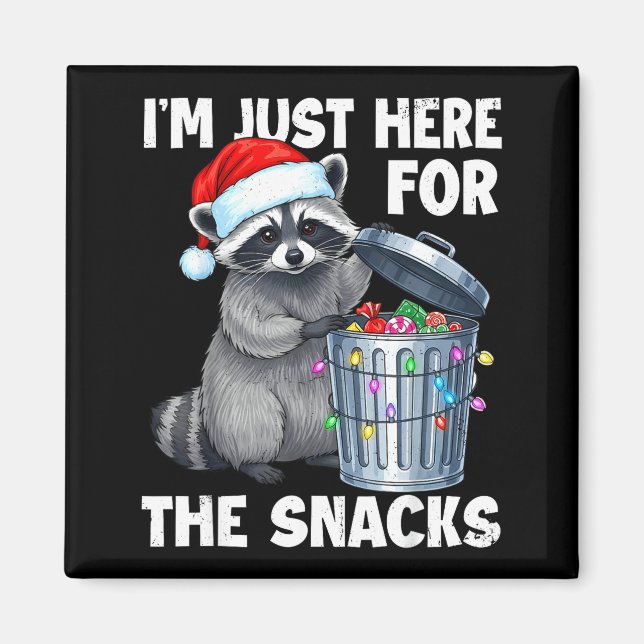 Íman Funny I'm Just Here For The Snacks Raccoon Christm (Frente)
