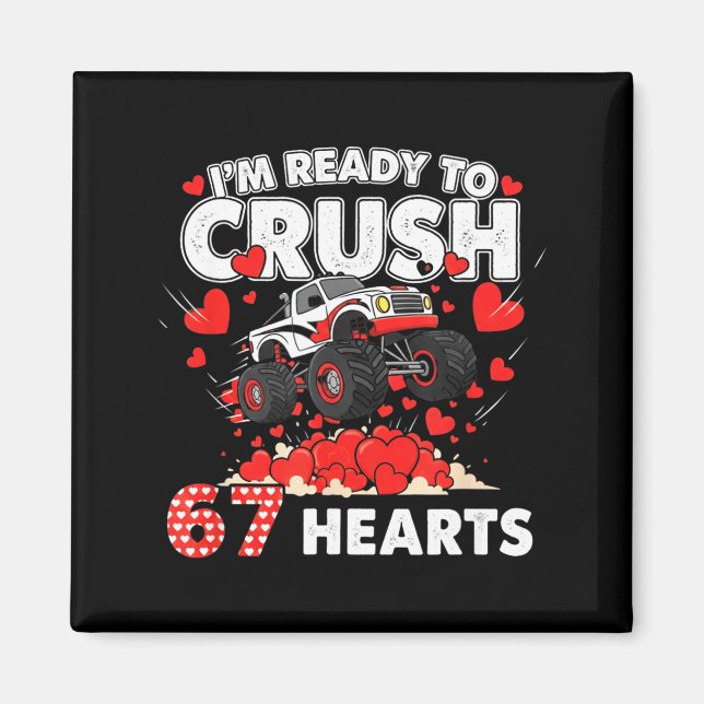 Íman Funny I'm Ready To Crush 67 Hearts  (Frente)