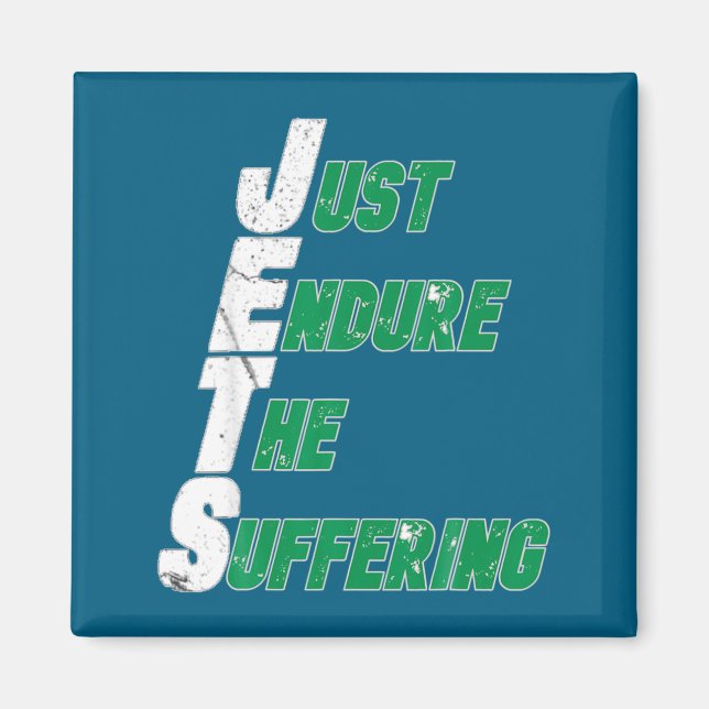 Íman Funny Jets Just Endure The Suffering Football  (Frente)