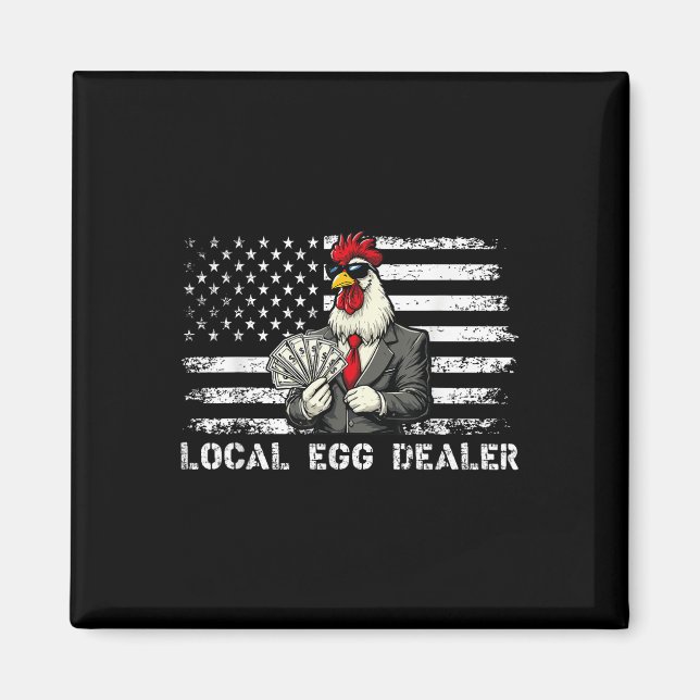 Íman Funny Local Egg Dealer American Flag Chicken Lover (Frente)