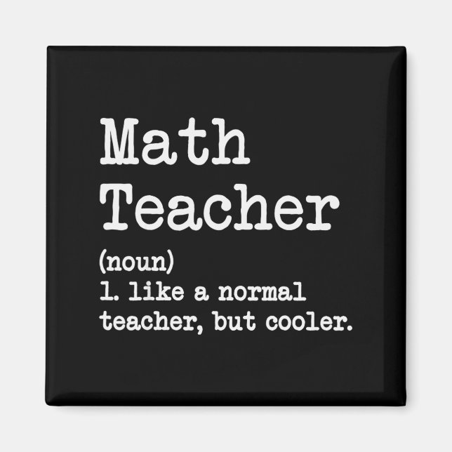 Íman Funny Math Teacher, Like A Normal Teacher But Cool (Frente)