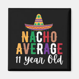Íman Funny Nacho Aniversário de 11 Anos Médio Cinco De 