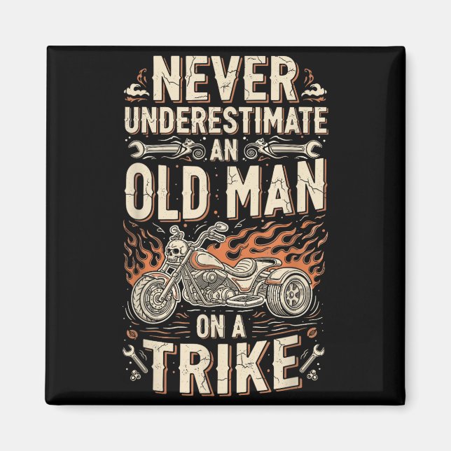 Íman Funny Never Underestimate An Old Man On A Trike Gr (Frente)