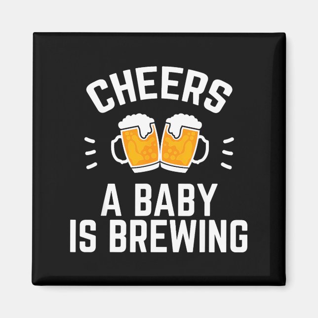 Íman Funny New Dad Baby Shower Cheers A Baby Is Brewing (Frente)
