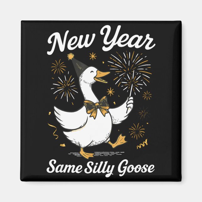 Íman Funny New Year Same Silly Goose Happy New Year 202 (Frente)