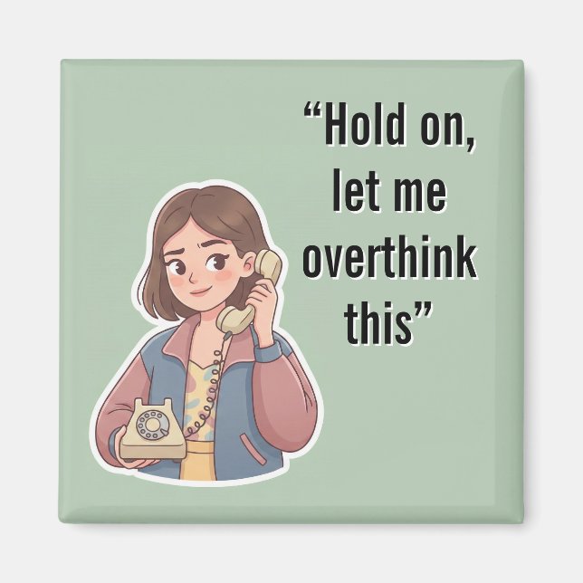 Íman Funny Overthinking Quote Vintage Cartoon (Frente)