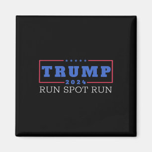 Íman Funny Pro Trump 2024 Run Spot Run Trump Kamala Deb