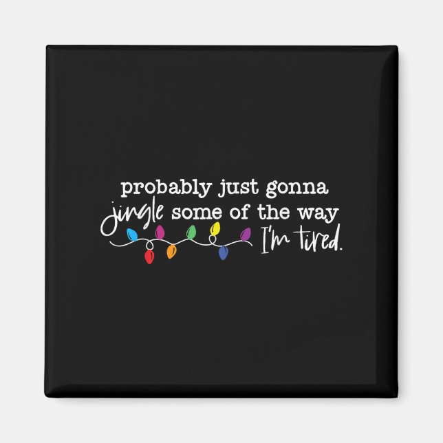 Íman Funny Probably Just Gonna Jingle Some Of The Way I (Frente)