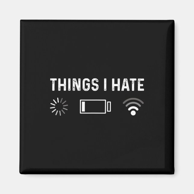Íman Funny Programmer Things I Hate Gamer  (Frente)