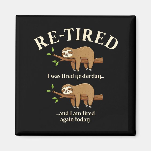Íman Funny Re-tired Definition Sloth  (Frente)