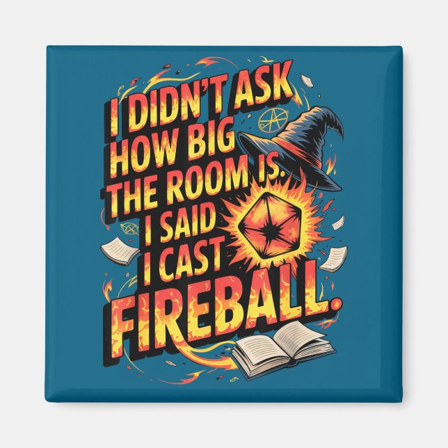 Íman Funny Rpg I Cast Fireball Quote With Wizard Hat An (Frente)