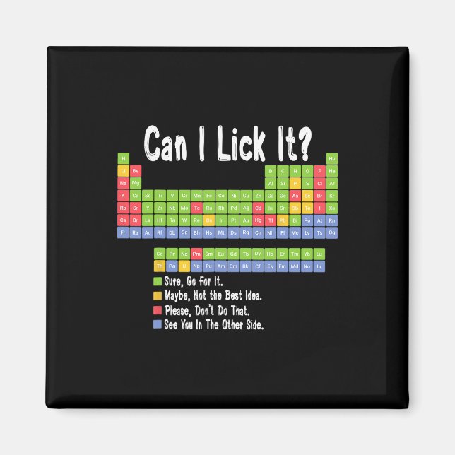 Íman Funny Science Teacher Student Can I Lick It Period (Frente)