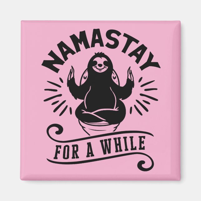 Íman Funny Sloth Bathroom Humor Namastay (Frente)