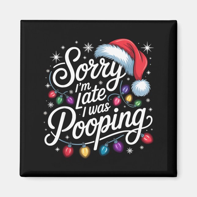 Íman Funny Sorry I'm Late I Was Ong Xmas Lights Red San (Frente)