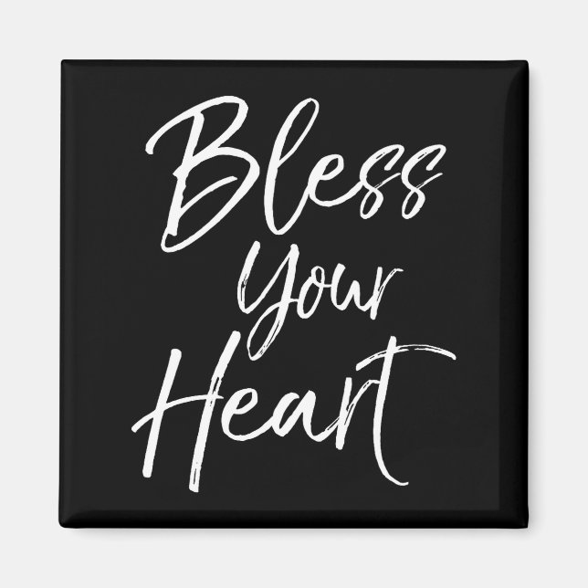 Íman Funny Southern Christian Saying Quote Gift Bless Y (Frente)