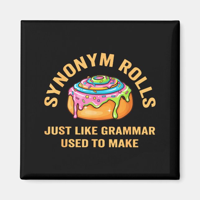 Íman Funny Synonym Rolls Joke Cinnamon Rolls Grammar Pu (Frente)