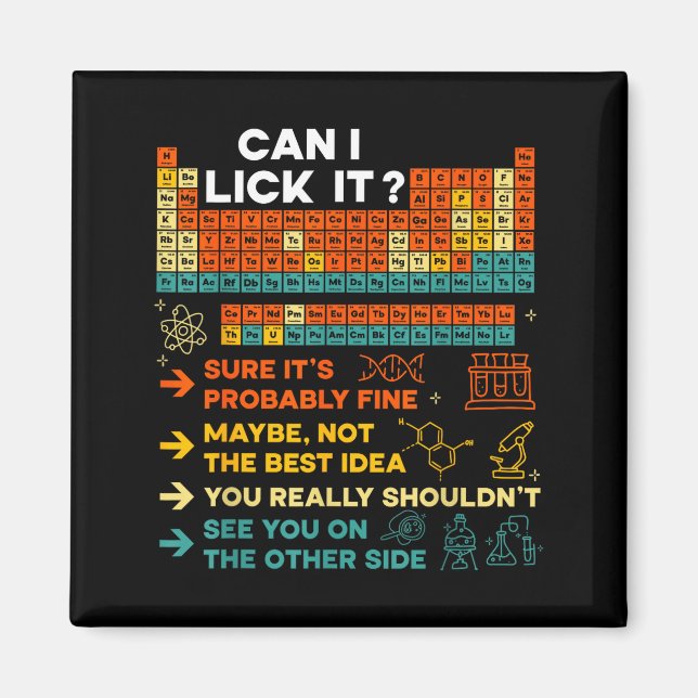 Íman Funny Teacher Student Science Can I Lick It Period (Frente)