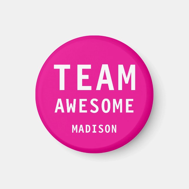 Íman Funny Team Awesome Hot Pink Personalized Name (Frente)