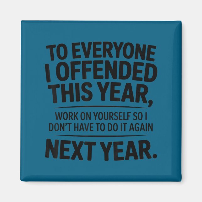 Íman Funny To Everyone I Offended This Year Work On You (Frente)
