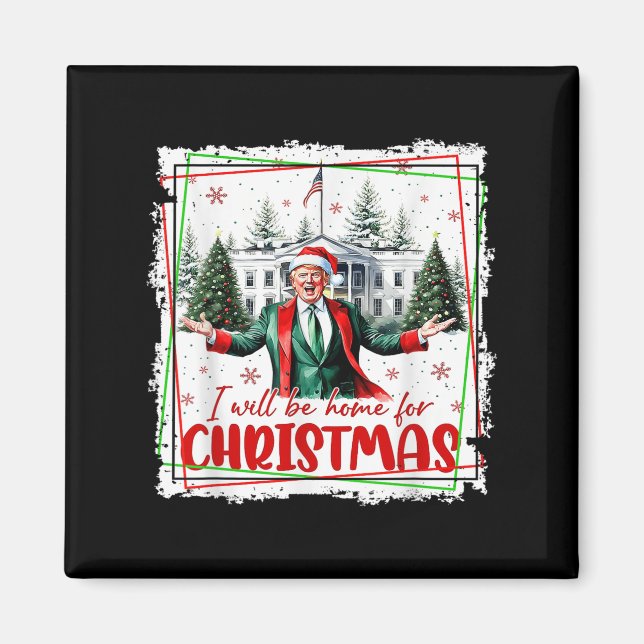 Íman Funny Trump Daddys volta ao Natal 2024-2028 (Frente)