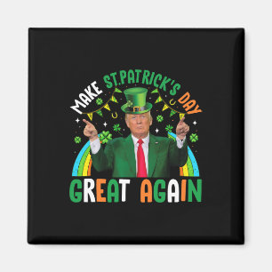Íman Funny Trump Shamrock Faça o Dia de São Patrício Se