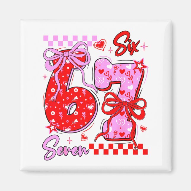 Íman Funny Valentine S Day 67 Meme 6 7 Valentine Bow He (Frente)