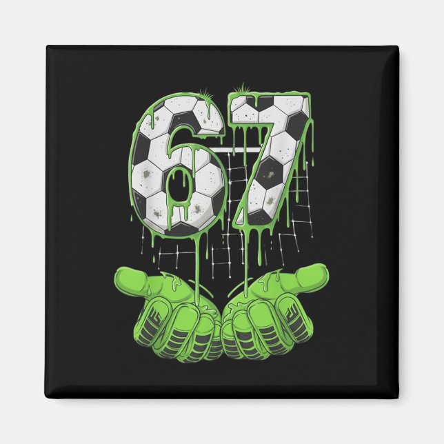 Íman Futebol 67 Seis Sete Divertido Gen Alpha Meme Drip (Frente)
